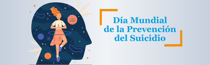 Día Internacional de la Salud Mental y la Prevención del Suicidio